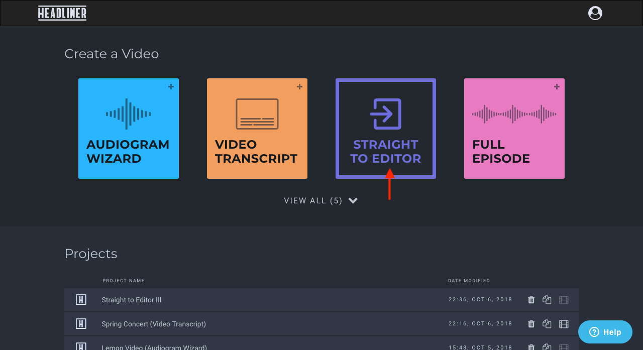 How to create a video/project with straight to editor Headliner by